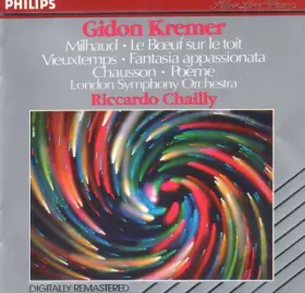 Couverture du produit · Kremer - Milhaud - Vieuxtemps - Chausson