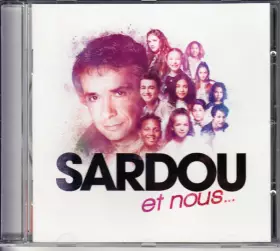 Couverture du produit · Sardou Et Nous...