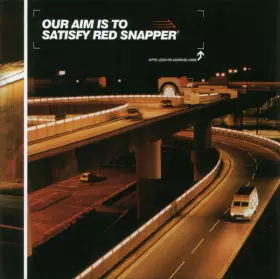 Couverture du produit · Our Aim Is To Satisfy Red Snapper