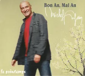 Couverture du produit · Bon An, Mal An - Le Printemps