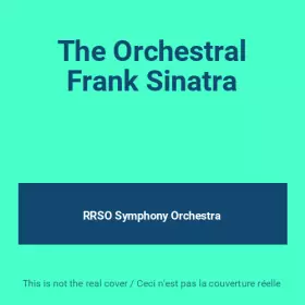 Couverture du produit · The Orchestral Frank Sinatra
