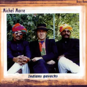 Couverture du produit · Indians Gavachs