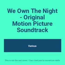 Couverture du produit · We Own The Night - Original Motion Picture Soundtrack