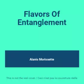 Couverture du produit · Flavors Of Entanglement