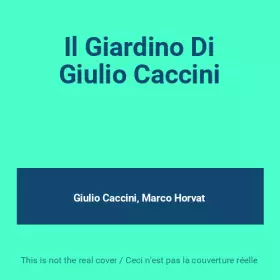 Couverture du produit · Il Giardino Di Giulio Caccini
