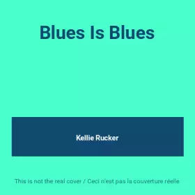 Couverture du produit · Blues Is Blues