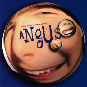 Couverture du produit · Angus - Music From The Motion Picture