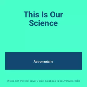 Couverture du produit · This Is Our Science