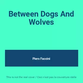 Couverture du produit · Between Dogs And Wolves