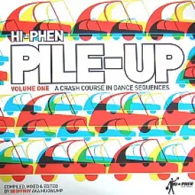 Couverture du produit · Hi-Phen Pile-Up Volume One