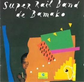 Couverture du produit · Super Rail Band de Bamako