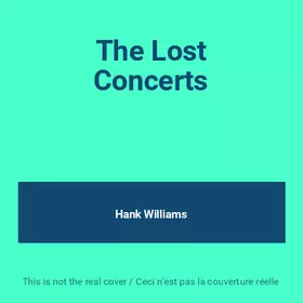 Couverture du produit · The Lost Concerts