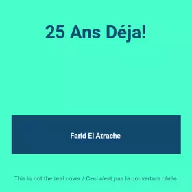 Couverture du produit · 25 Ans Déja!