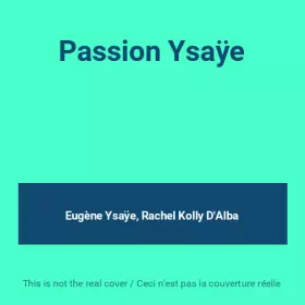Couverture du produit · Passion Ysaÿe
