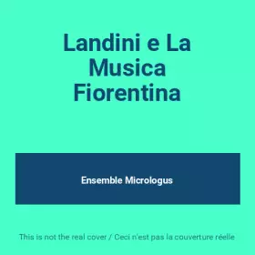 Couverture du produit · Landini e La Musica Fiorentina
