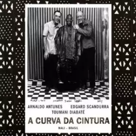 Couverture du produit · A Curva Da Cintura (Mali - Brasil)