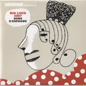 Couverture du produit · Rio Loco 2007 Sons D'Espagne