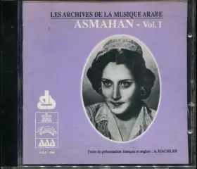 Couverture du produit · Asmahan - Vol. I