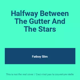 Couverture du produit · Halfway Between The Gutter And The Stars