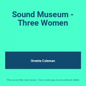 Couverture du produit · Sound Museum - Three Women