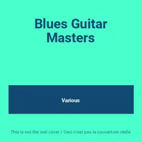 Couverture du produit · Blues Guitar Masters
