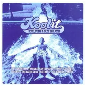 Couverture du produit · Kool It - Soul Funk & Jazz Go Latin