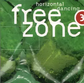 Couverture du produit · Freezone 3 (Horizontal Dancing)