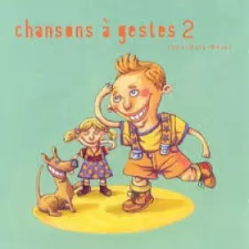 Couverture du produit · Chansons A Gestes 2
