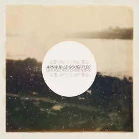 Couverture du produit · Deux Fois Dans Le Même Fleuve