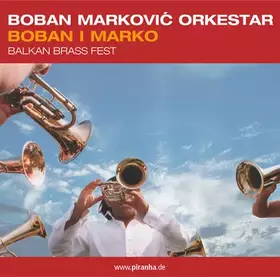 Couverture du produit · Boban I Marko (Balkan Brass Fest)