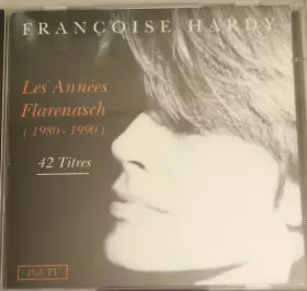 Couverture du produit · Les Années Flarenasch (1980-1990)