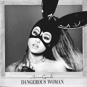 Couverture du produit · Dangerous Woman