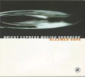 Couverture du produit · Orient Express Moving Shnorers