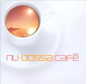 Couverture du produit · Nu Bossa Cafe