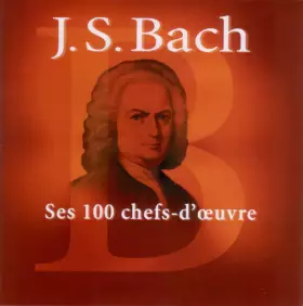 Couverture du produit · Ses 100 Chefs-d'Oeuvre
