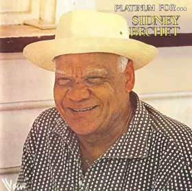 Couverture du produit · Platinum For... Sidney Bechet
