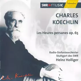 Couverture du produit · Les Heures Persanes Op. 65