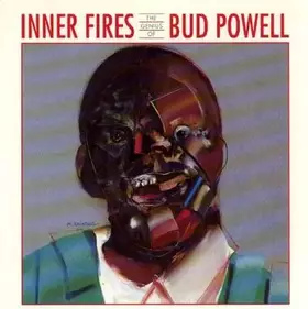 Couverture du produit · Inner Fires -  The Genius Of Bud Powell