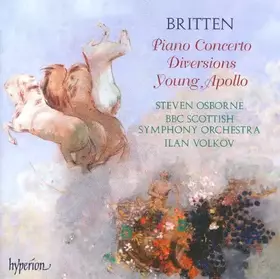 Couverture du produit · Britten: Piano Concerto; Diversions; Young Apollo