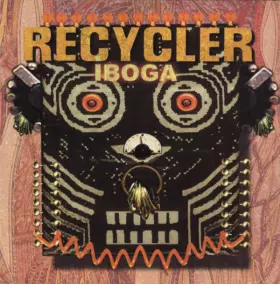 Iboga - Recycler