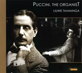 Couverture du produit · Puccini, The Organist
