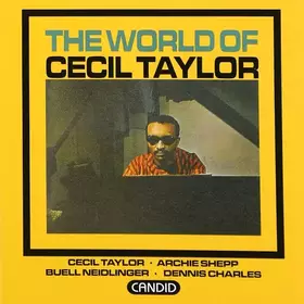 Couverture du produit · The World Of Cecil Taylor