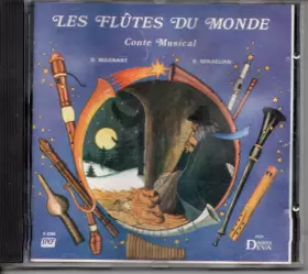 Couverture du produit · Les Flûtes Du Monde (Conte Musical)