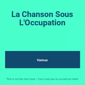 Couverture du produit · La Chanson Sous L'Occupation