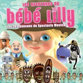 Couverture du produit · Les Aventures De Bébé Lilly