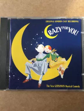 Couverture du produit · Crazy For You Original London Cast Recording