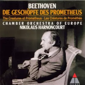 Couverture du produit · Die Geschöpfe Des Prometheus = The Creatures Of Prometheus = Les Créatures De Prométhée