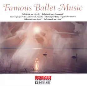 Couverture du produit · Famous Ballet Music