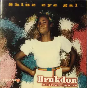 Couverture du produit · Shine Eye Gal - Brukdon - Belizean Calypso