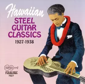 Couverture du produit · Hawaiian Steel Guitar Classics 1927 - 1938
